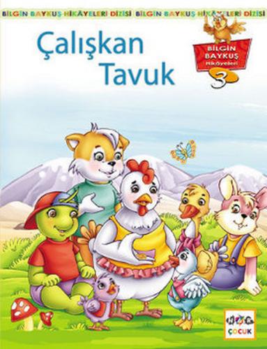 Çalışkan Tavuk - Kemal Seyyit - Nar Yayınları
