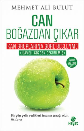 Can Boğazdan Çıkar - Mehmet Ali Bulut - Hayat Yayınları