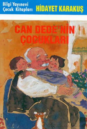Can Dede'nin Çocukları - Hidayet Karakuş - Bilgi Yayınevi
