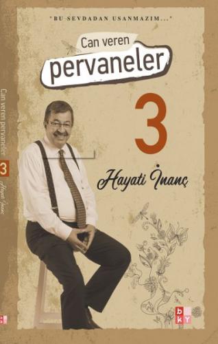 Can Veren Pervaneler 3 - Hayati İnanç - Babıali Kültür Yayıncılığı