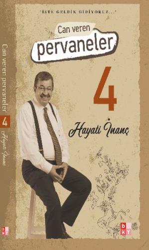 Can Veren Pervaneler 4 - Hayati İnanç - Babıali Kültür Yayıncılığı
