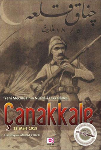 Çanakkale 18 Mart 1915 - Murat Çulcu - E Yayınları