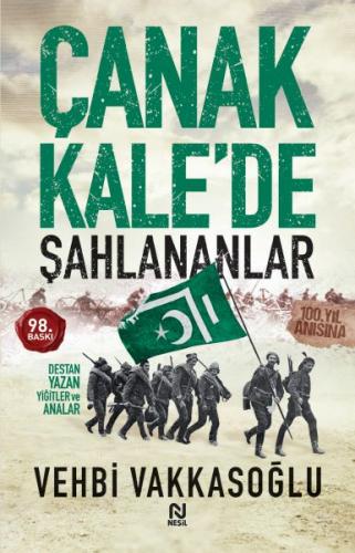 Çanakkale'de Şahlananlar - Vehbi Vakkasoğlu - Nesil Yayınları