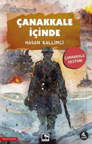 Çanakkale İçinde - Hasan Kallimci - Çınaraltı Yayınları