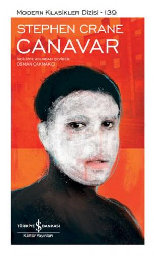 Canavar (Ciltli) - Stephen Crane - İş Bankası Kültür Yayınları