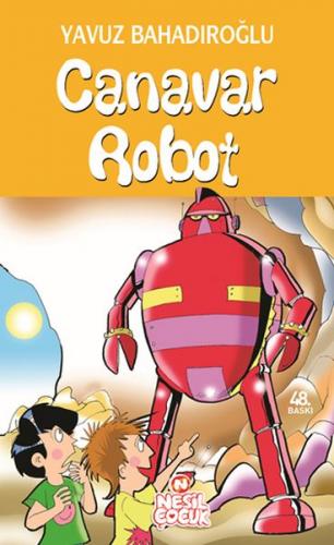 Canavar Robot - Yavuz Bahadıroğlu - Nesil Çocuk Yayınları