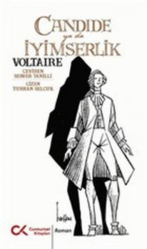 Candide Ya Da İyimserlik - Voltaire - Cumhuriyet Kitapları