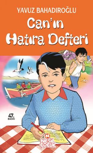 Can'ın Hatıra Defteri - Yavuz Bahadıroğlu - Nesil Çocuk Yayınları