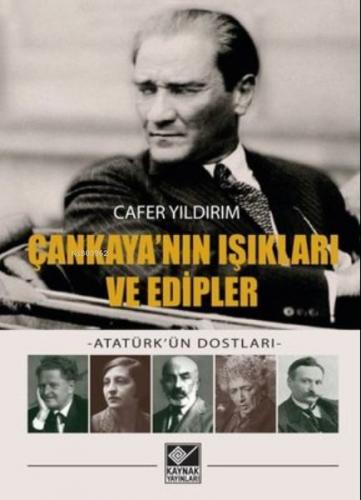 Çankaya'nın Işıkları ve Edipler - Cafer Yıldırım - Kaynak Yayınları