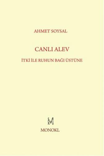 Canlı Alev - Ahmet Soysal - MonoKL