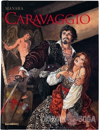 Caravaggio (Ciltli) - Milo Manara - Flaneur Books