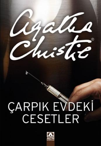 Çarpık Evdeki Cesetler - Agatha Christie - Altın Kitaplar