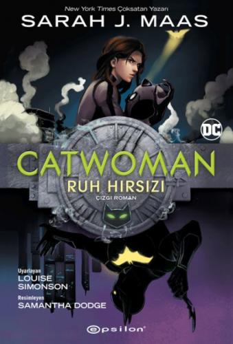 Catwoman – Ruh Hırsızı - Sarah J. Maas - Epsilon Yayınları