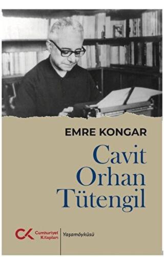 Cavit Orhan Tütengil - Emre Kongar - Cumhuriyet Kitapları