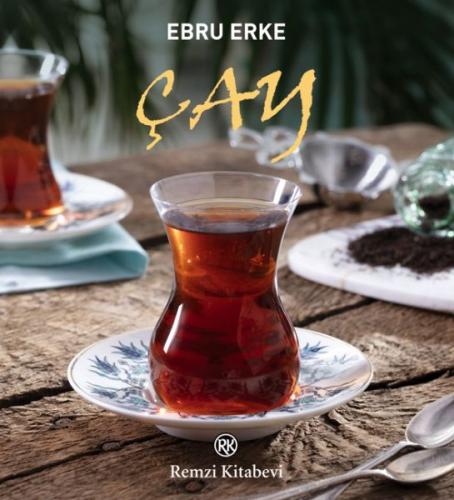 Çay - Ebru Erke - Remzi Kitabevi