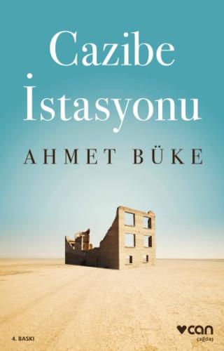 Cazibe İstasyonu - Ahmet Büke - Can Sanat Yayınları
