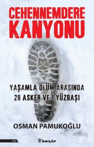Cehennemdere Kanyonu - Ciltli - Osman Pamukoğlu - İnkılap Kitabevi