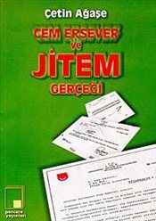 Cem Ersever ve Jitem Gerçeği - Çetin Ağaşe - Pencere Yayınları