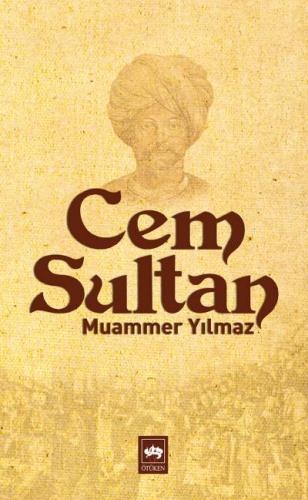 Cem Sultan - Muammer Yılmaz - Ötüken Neşriyat