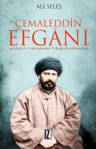Cemaleddin Efgani - Ali Şeleş - İz Yayıncılık