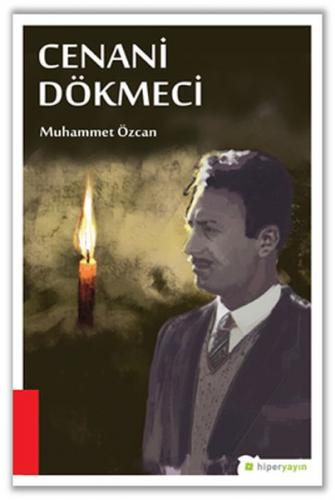Cenani Dökmeci - Muhammet Özcan - Hiperlink Yayınları