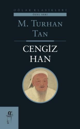 Cengiz Han - M. Turhan Tan - Oğlak Yayıncılık