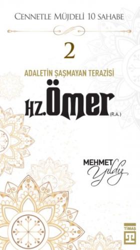 Cennetle Müjdeli 10 Sahabe - 2 Hz. Ömer (R.A.) - Mehmet Yıldız - Timaş