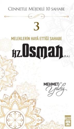Cennetle Müjdeli 10 Sahabe - 3 Hz. Osman (R.A.) - Mehmet Yıldız - Tima