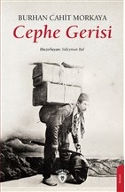 Cephe Gerisi - Burhan Cahit Morkaya - Dorlion Yayınevi