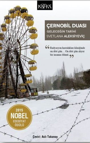 Çernobil Duası - Svetlana Aleksiyeviç - Kafka Kitap
