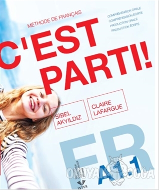 C'est Parti! A1.1 - Claire Lafargue - İstek Yayınları