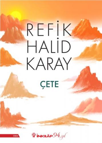 Çete - Refik Halid Karay - İnkılap Kitabevi
