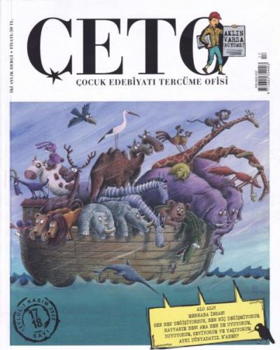 Çeto (Çocuk Edebiyatı Tercüme Ofisi) Dergisi Sayı 17-18 - - Çeto Dergi
