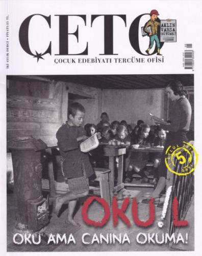 Çeto (Çocuk Edebiyatı Tercüme Ofisi) Dergisi Sayı 5 - - Çeto Dergisi