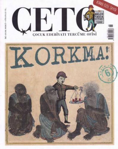 Çeto (Çocuk Edebiyatı Tercüme Ofisi) Dergisi Sayı 6 - - Çeto Dergisi