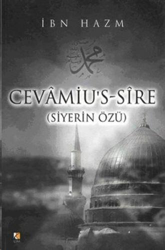 Cevâmiu's-Sîre (Siyerin Özü) - İbn Hazm - Çıra Yayınları