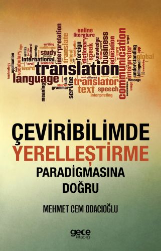 Çeviribilimde Yerelleştirme Paradigmasına Doğru - Mehmet Cem Odacıoğlu