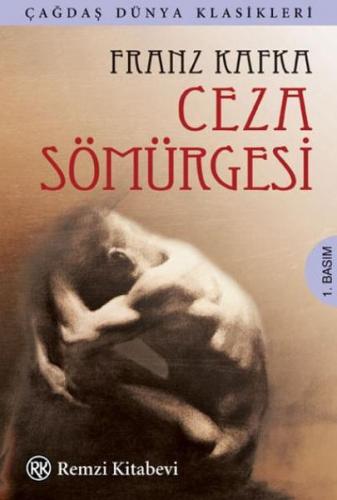 Ceza Sömürgesi - Franz Kafka - Remzi Kitabevi