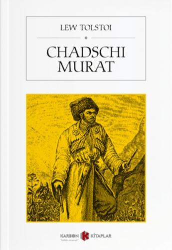 Chadschi Murat - Lew Tolstoi - Karbon Kitaplar