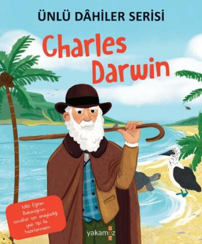 Charles Darwin - Ünlü Dahiler Serisi - Igeo Studio - Yakamoz Yayınları