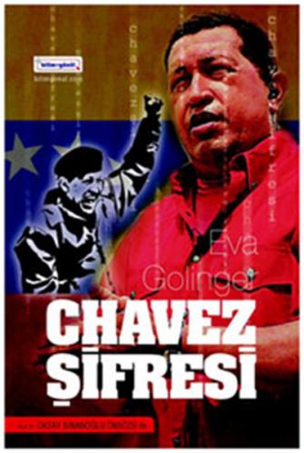 Chavez Şifresi - Eva Golinger - Bilim & Gönül Yayınevi