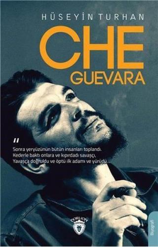 Che Guevara - Hüseyin Turhan - Dorlion Yayınevi