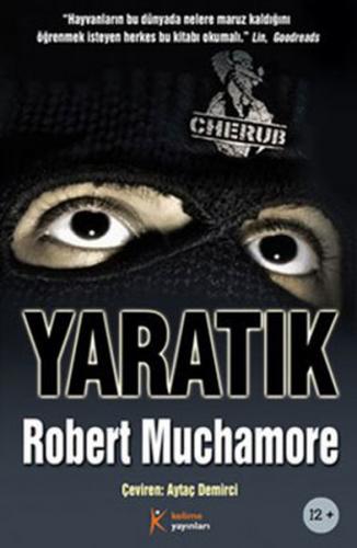 Cherub 6: Yaratık - Robert Muchamore - Kelime Yayınları