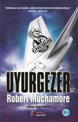 Cherub 9: Uyurgezer - Robert Muchamore - Kelime Yayınları