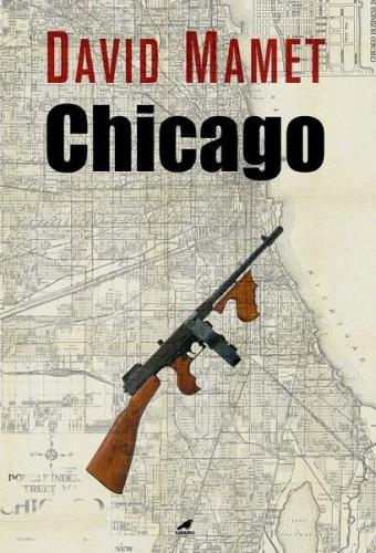 Chicago - David Mamet - Kara Karga Yayınları