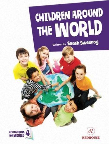Children Around The World - Upper-Intermediate - Level 4 B2 - Sarah Sw