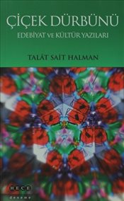 Çiçek Dürbünü - Talat Sait Halman - Hece Yayınları