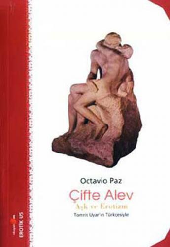 Çifte Alev - Octavio Paz - Okuyan Us Yayınları