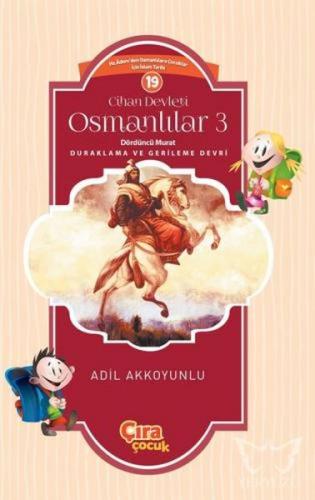 Cihan Devleti Osmanlılar 3 - Adil Akkoyunlu - Çıra Çocuk Yayınları