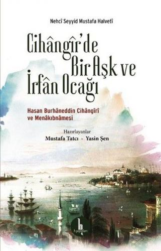 Cihangir'de Bir Aşk ve İrfan Ocağı - Nehci Seyyid Mustafa Halveti - H 